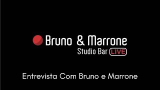 Entrevista Com Bruno e Marrone | Extras do DVD Bruno & Marrone Studio Bar Live - 2019