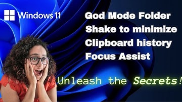 Unlock Hidden Features in Windows 11! GodMode, Aero Shake, Clipboard History, Focus Assist and More💻