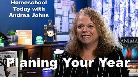 Planning Your Homeschool Year  - Homeschool Today ...
