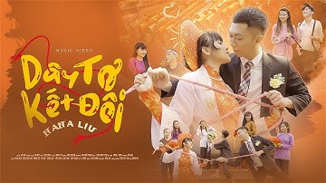 DÂY TƠ KẾT ĐÔI - NANA LIU | OFFICIAL MV !!!