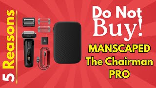 STOP! Don’t Buy the MANSCAPED The Chairman PRO Review Before Watching This!