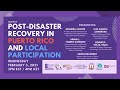 Post Disaster Recovery in Puerto Rico and Local Participation Webinar Feb 3 2021