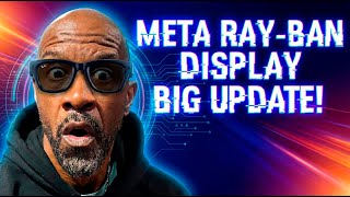Meta Ray-Ban Display The Update That Changes Everything
