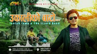 UKALIKO BATO - Jenish Lama \u0026 The Lizard Band -2025
