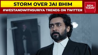 WeStandWithSuriya Trends On Twitter After Vanniyar Sangam Sends Legal Notice Over Jai Bhim Row