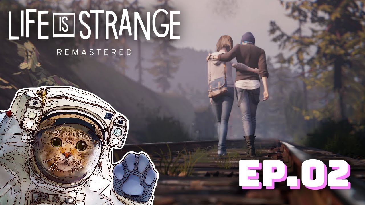 Life is Strange Remastered Ep2 - YouTube