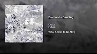 Drake & Future - Diamonds Dancing (Audio)