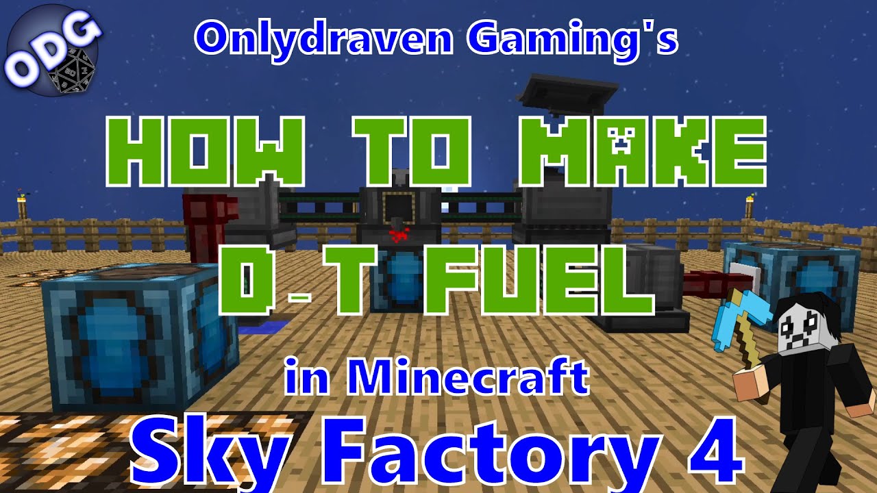 Minecraft - Sky Factory 4 - How to Make D-T Fuel | Video Summary and Q ...