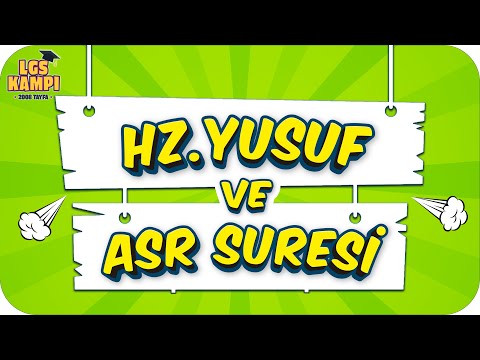 Hz. Yusuf ve Asr Suresi | LGS Din #2022