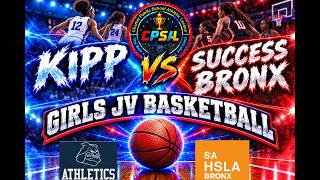 🏀GIRLS HIGH SCHOOL JV AA BASKETBALL:  KIPP NYC vs SUCCESS BRONX.