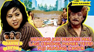 Nunung Jadi Pengemis Mau Lagi Cemong Mamiek Tetep Puji Nunung Cantik   Bakul Lucon