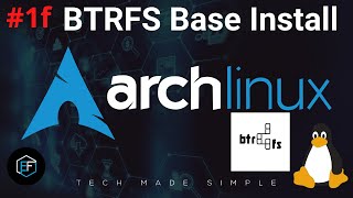 [1f] | Arch Linux BTRFS Install
