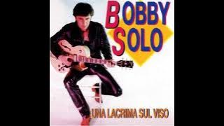 UNA LACRIMA SUL VISO (Dance mix) - BOBBY SOLO