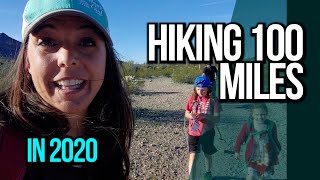 Hiking 100 Miles in 2020 // Practical ways to GET OUTSIDE