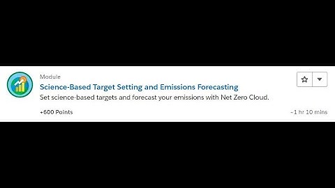 Science Based Target Setting and Emissions Forecasting [Salesforce Trailhead Answers]