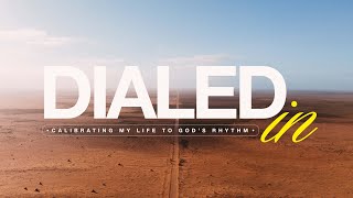 Dialed In | Pastor Mike Dyer