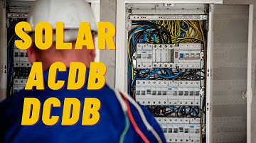 What Is DCDB ACDB In Solar System | Solar System Protection Devices