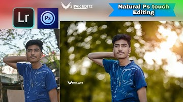 Ps touch natural Creative Photo Editing Tutorial Video Sipak Editz
