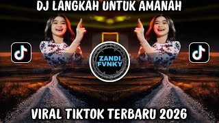 DJ LANGKAH UNTUK AMANAH || VIRAL LAGU REGGAE TIKTOK TERBARU YANG LAGI TRENDING