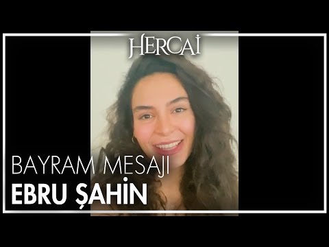 Ebru Şahin'den bayram mesajı