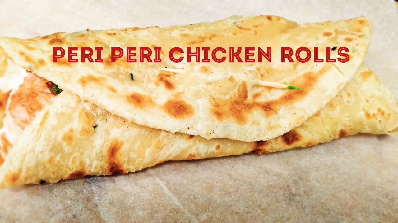 Peri Peri Chicken Wraps | Peri Peri Chicken Roll | Peri Peri Chicken Paratha Roll | Samia's Kitchen
