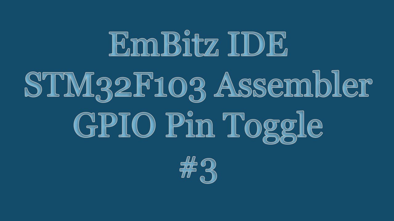 EmBitz IDE - STM32F103 Cortex M3 Assembler - Toggle GPIO with Timer Overflow Interrupt NVIC #3 - YouTube