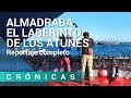 'Almadraba, el laberinto de los atunes' COMPLETO | Crónicas