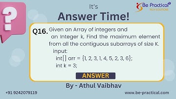 Java Programming Tutorial | Extract Maximum Elements in K-Size Subarrays | be-practical.com