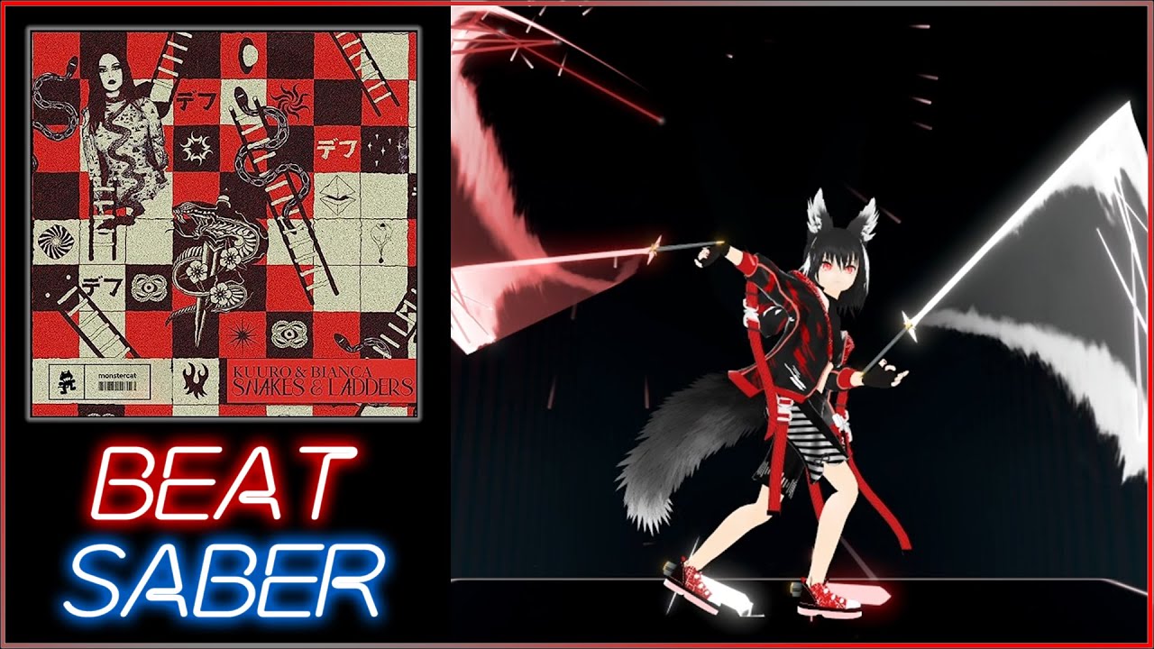 [Beat Saber(Ninja Saber/四刀流/Four Saber Style)]Snakes & Ladders ...