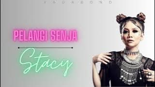 STACY - PELANGI SENJA (LIRIK)