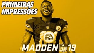 Madden 19 | Primeiras impressões com Gameplay!