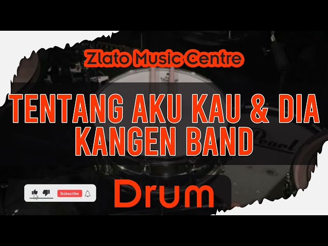 Tentang Aku Kau dan Dia - Kangen Band No Drum / Drumless class=