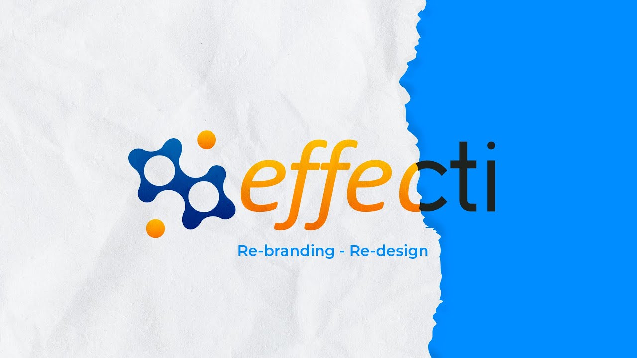 Effecti Apresentação Nova Marca Effecti | Re-branding - YouTube