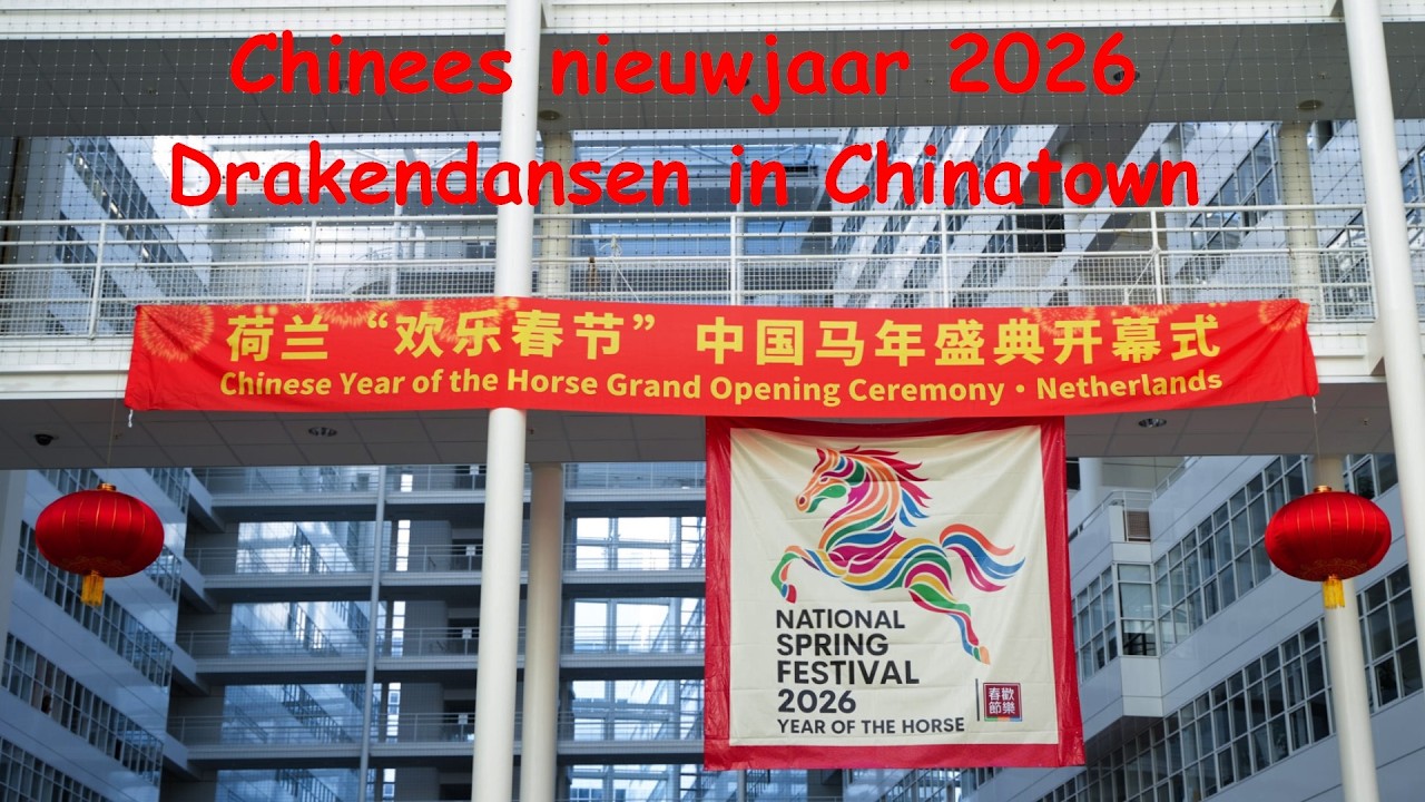 Chinees Nieuwjaar 2026 (Chinatown Den Haag)