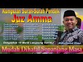 Kumpulan Surah-Surah pendek juz Amma mudah dihafal, Dzikir Al-Qur'an merdu Relaksasi pengantar tidur