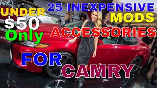 25 Inexpensive Accessories MODS Upgrades For Toyota Camry Under $50 Only Trims Liners Many More