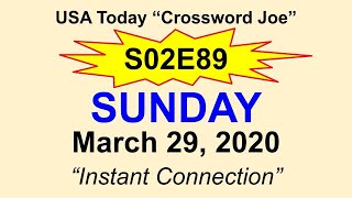 S02E89 USA Today Crossword "Instant Connection" March 29, 2020