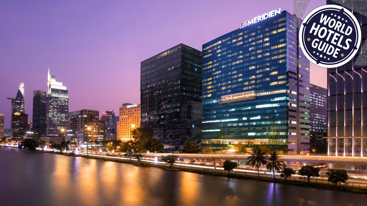 Le Méridien Saigon | Ho Chi Minh City, Vietnam | Hotel Review 🏨