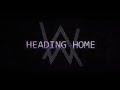 "Alan Walker & Ruben – Heading Home (Official Music Video)"