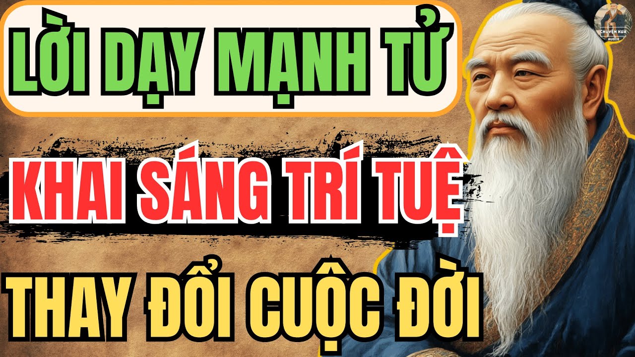Lời Dạy Cổ Nhân Nghe để hiểu mình – để sống khác – để sống tốt hơn ...