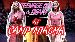 NSIP#108 — Teenage Sex & Death At Camp Miasma