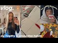 healthy & productive vlog! my new hobbies & habits, regaining motivation, & taking care of myself