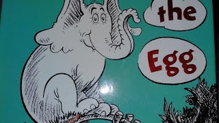 Horton Hatches the Egg by Dr. Seuss