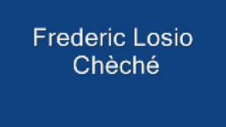 Video-Miniaturansicht von „Frederic Losio - Chèché“