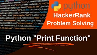print function in python | HackerRank Problem | Python Solution