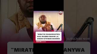Mirathi ya Kiislamu Hugawanywa kwa Mambo Manne (4) - Sheikh Othman Khamisi #trending #shorts