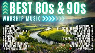 Powerful Praise Choruses of the 80s & 90s with Lyrics | Don Moen, Darlene Zschech, Maranatha Music