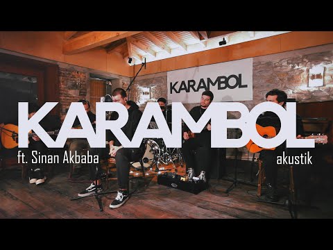 YOK ft. Sinan Akbaba - KARAMBOL | AKUSTİK