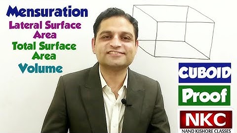 Mensuration - Cuboid Lateral Surface Area, Total Surface Area, Volume with Proof - With Example