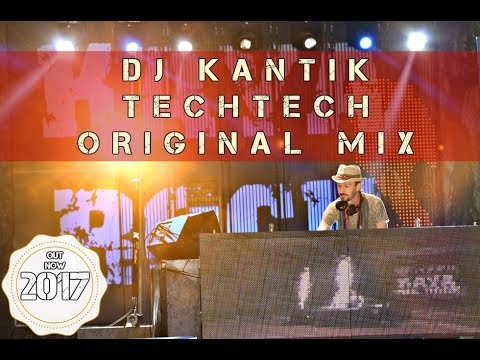 Dj Kantik - Techtech (Original Mix)